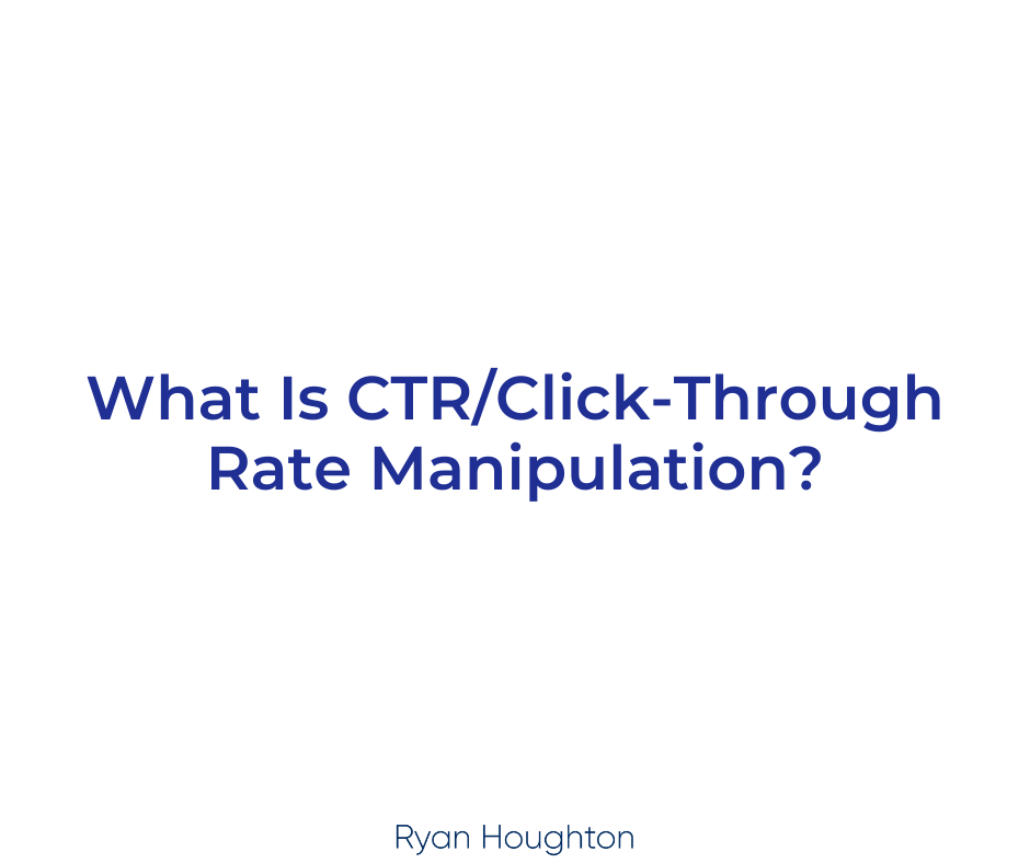 What Is CTR Manipulation