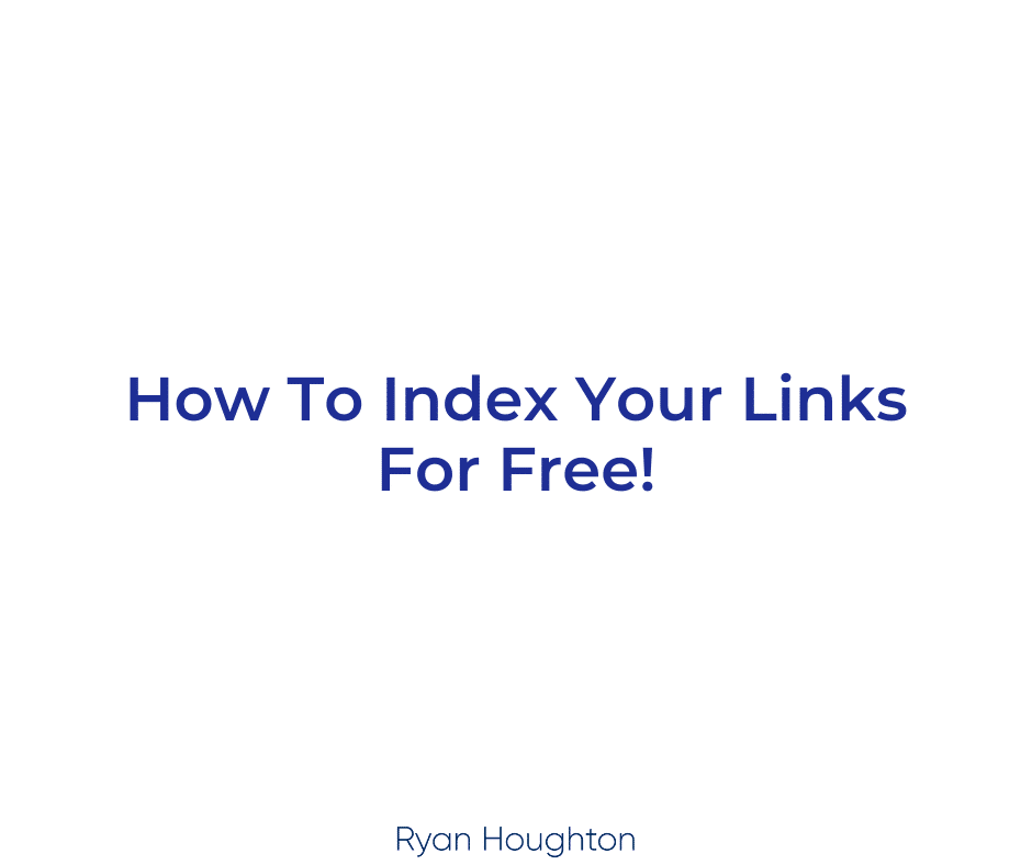 How To Index Your Links For Free